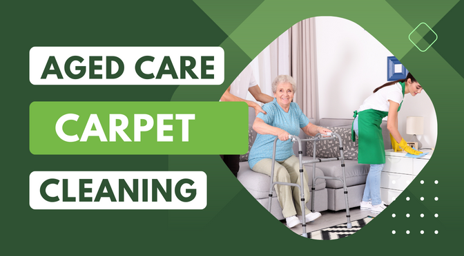 Aged Care Carpet Cleaning