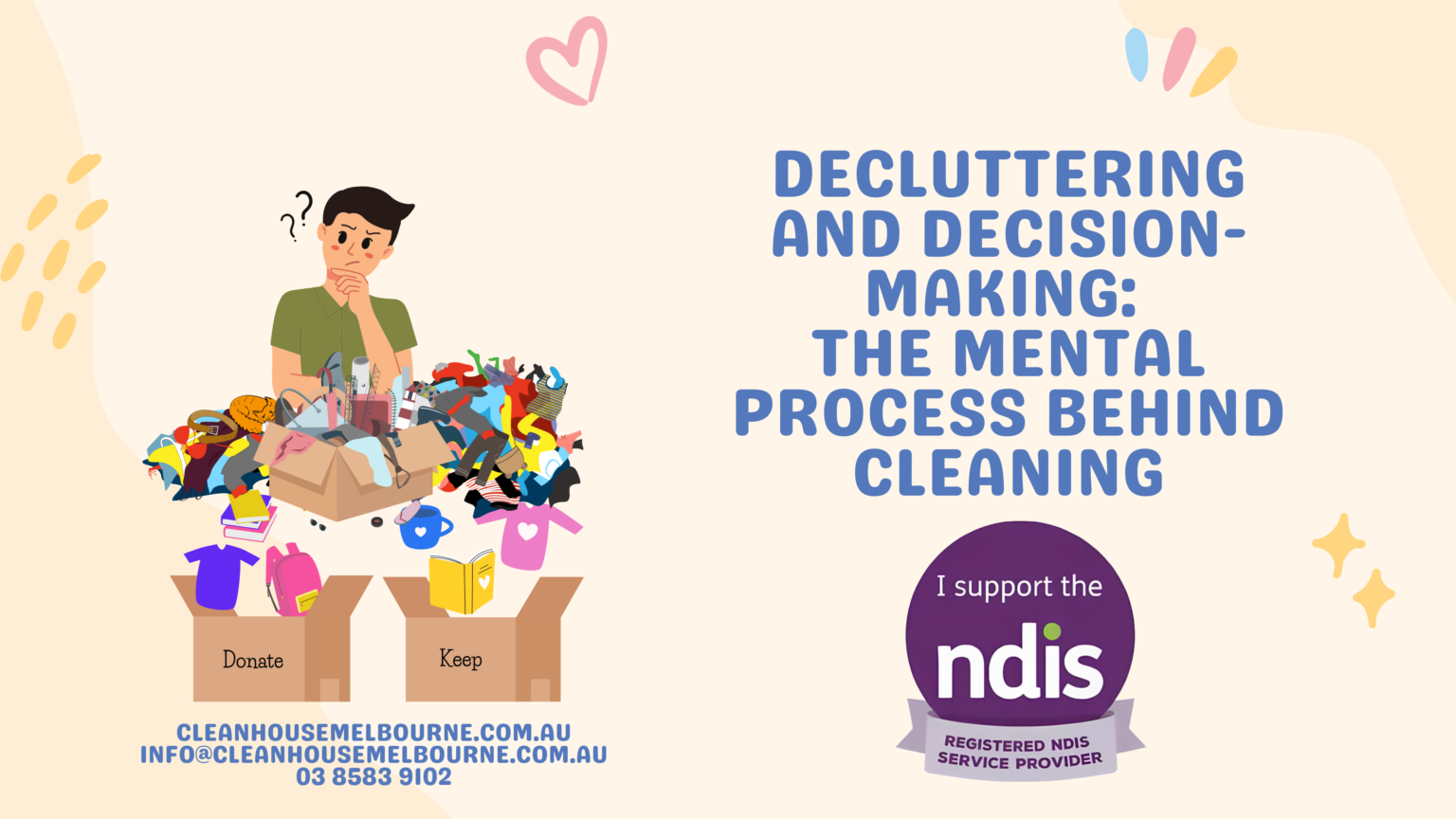 DECLUTTERING AND DECISION-MAKING_ THE MENTAL PROCESS BEHIND CLEANING