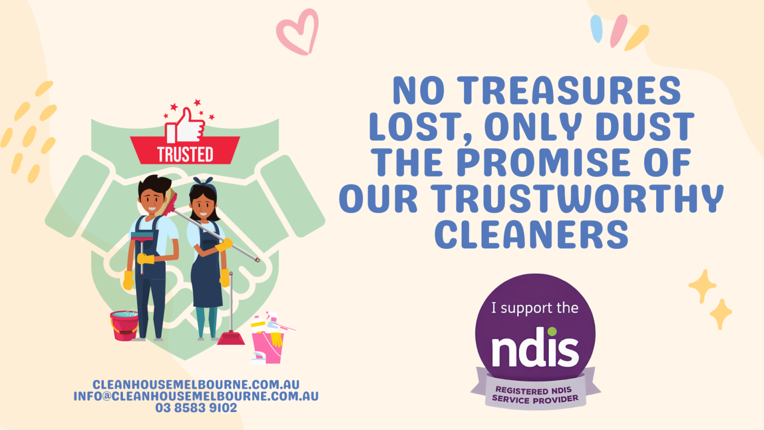 NO TREASURES LOST, ONLY DUST_ THE PROMISE OF OUR TRUSTWORTHY CLEANERS