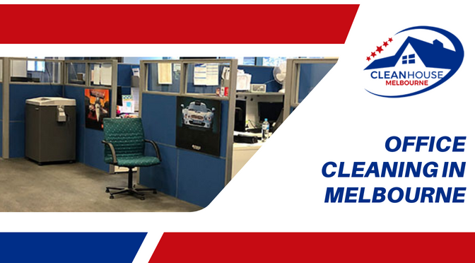 Office Cleaning in Melbourne